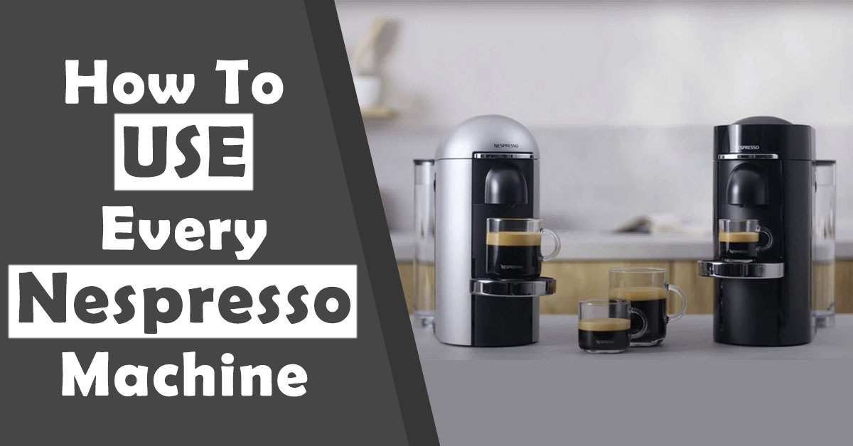 How To Use Nespresso