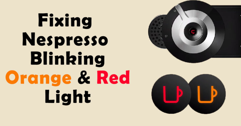 Nespresso Blinking Orange Light Or Red