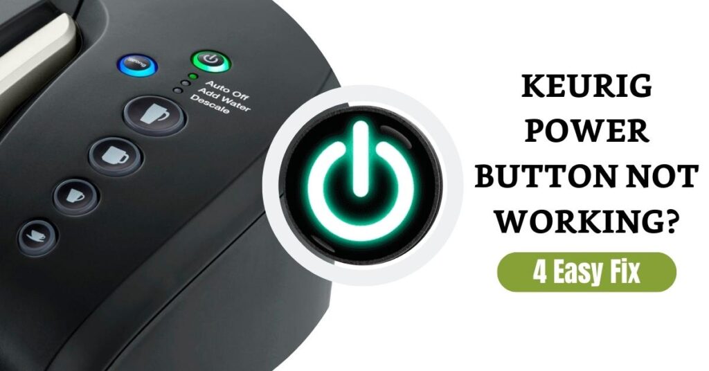 keurig-buttons-not-working-troubleshooting-tips-solutions